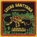Buy Lucas Santtana - 3 Sessions In A Greenhouse Mp3 Download