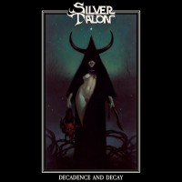 Purchase Silver Talon - Decadence And Decay