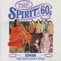 Purchase VA - The Spirit Of The 60S: 1968: The Hits Don't Stop