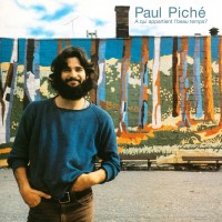 Purchase Paul Piché - À Qui Appartient L'beau Temps? (Reissued 2012) CD1