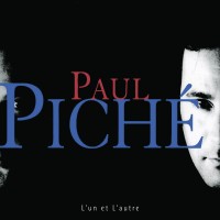 Purchase Paul Piché - L'un Et L'autre CD1