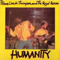 Purchase The Royal Rasses - Humanity (Feat. Prince Lincoln Thompson) (Vinyl)