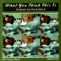 Buy Backwards Sam Firk - What You Think This Is Mp3 Download