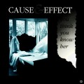 Buy Cause & Effect - You Think You Know Her (MCD) Mp3 Download