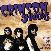 Purchase Crimson Shadows - Out Of Our Minds