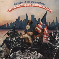 Purchase David Peel & The Lower East Side - The American Revolution (Vinyl)