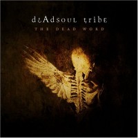 Purchase Deadsoul Tribe - The Dead Word