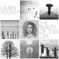 Buy Lauren Housley - The Beauty Of This Life Mp3 Download