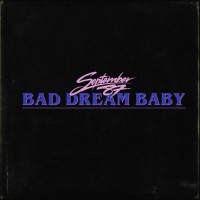 Purchase September 87 - Bad Dream Baby (MCD)