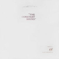 Purchase The Constant Sound - The Constant Sound (Remastered 2020) (Vinyl)