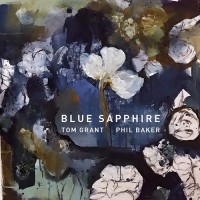 Purchase Tom Grant - Blue Sapphire (With Phil Baker)