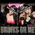 Buy Millionaires - Drinks On Me (CDS) Mp3 Download