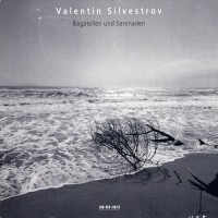 Purchase Valentin Silvestrov - Bagatellen Und Serenaden