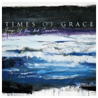 Purchase Times Of Grace - Songs of Loss and Separation