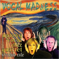 Purchase Uptown Vocal Jazz Quartet - Vocal Madness (With Richie Cole)