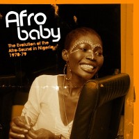 Purchase VA - Afro Baby (The Evolution Of The Afro-Sound In Nigeria 1970-79)