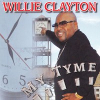 Purchase Willie Clayton - My Tyme