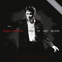 Purchase Shakin' Stevens - Fire In The Blood (The Definitive Collection) CD7