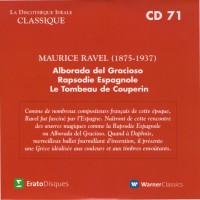 Purchase VA - La Discotheque Ideale Classique - Alborada Del Gracioso, Rapsodie Espagnole & Le Tombeau De Couperin CD71