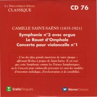 Purchase VA - La Discotheque Ideale Classique - Organ Symphony, Le Rouet D'omphale & Cello Concerto No. 1 CD76