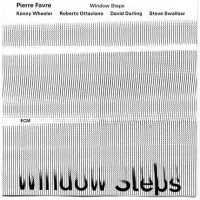 Purchase Pierre Favre - Window Steps (With K. Wheeler, R. Ottaviano, D. Darling & S. Swallow)