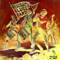 Purchase Revolutionary Blues Band - Revolutionary Blues Band (Vinyl)