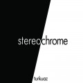 Buy Turkuaz - Stereochrome (EP) Mp3 Download