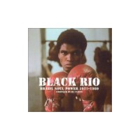 Purchase VA - Black Rio - Brazil Soul Power 1971-1980