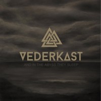 Purchase Vederkast - And In The Abyss They Sleep