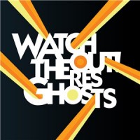 Purchase Watchout! Theres Ghosts - Ghost Town
