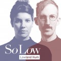 Buy Lowland Hum - So Low Mp3 Download