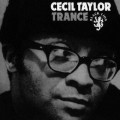 Buy Cecil Taylor - Trance Mp3 Download