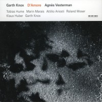 Purchase Garth Knox - D'amore (With Agnès Vesterman & Tobias Hume)