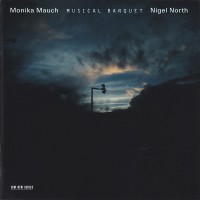Purchase Monika Mauch - A Musical Banquet (With Nigel North)