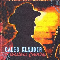 Purchase Caleb Klauder - Western Country