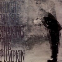 Purchase Hugh Marsh - Shaking The Pumpkin