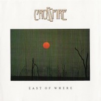 Purchase Crossfire - East Of Where (Vinyl)