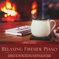 Purchase Rob Arthur & Kavin Hoo - Lifescapes: Relaxing Fireside Piano CD1