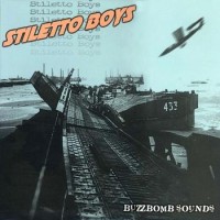 Purchase Stiletto Boys - Buzzbomb Sounds