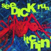 Purchase See Dick Run - Itchin'