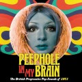 Buy VA - Peephole In My Brain: The British Progressive Pop Sound Of 1971 CD1 Mp3 Download