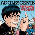 Buy The Adolescents - Presumed Insolent Mp3 Download