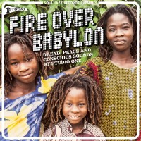 Purchase VA - Soul Jazz Records Presents Fire Over Babylon: Dread, Peace And Conscious Sounds At Studio One
