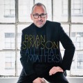 Buy Brian Simpson - All That Matters Mp3 Download