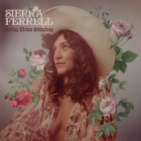 Purchase Sierra Ferrell - Long Time Coming