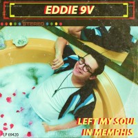 Purchase Eddie 9V - Left My Soul In Memphis