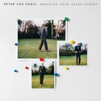 Purchase Peter Von Poehl - Memories From Saint-Forget