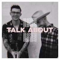 Purchase Seaforth - Talk About (CDS)