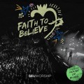 Buy SEU Worship - Faith To Believe: Live At The House Of Blues Mp3 Download
