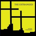 Buy The Estranged - Static Thoughts Mp3 Download